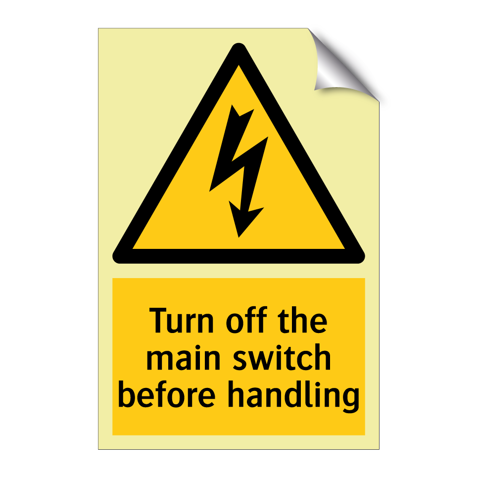 Turn off the main switch before handling