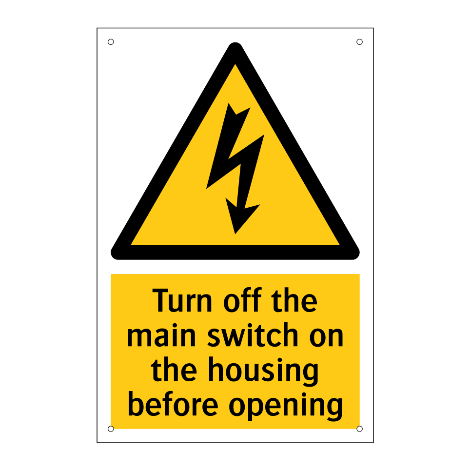 Turn off the main switch on the housing before opening