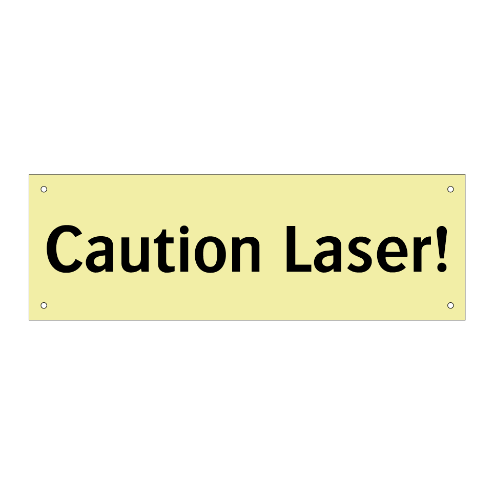Caution Laser!