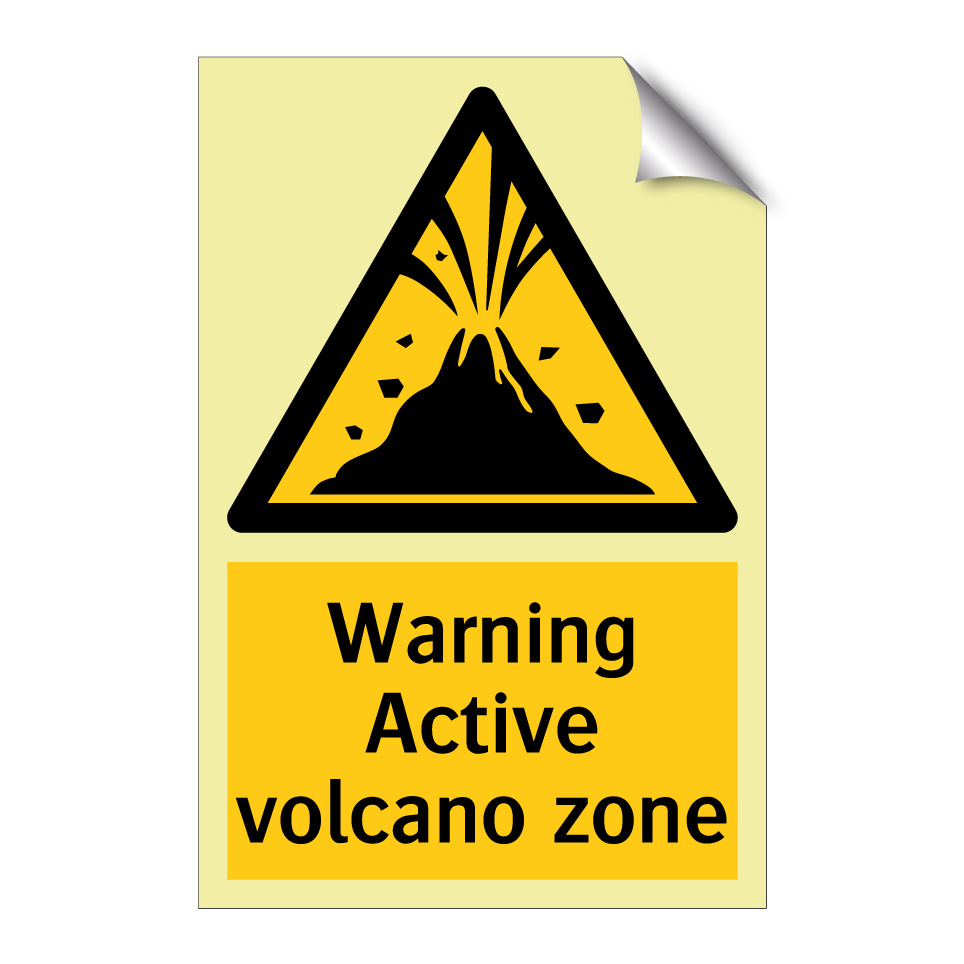 Warning Active volcano zone