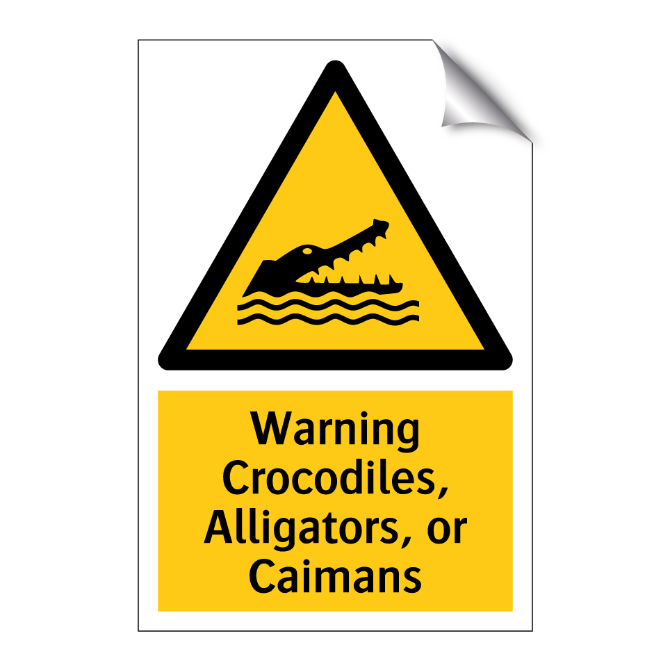 Warning Crocodiles, Alligators, or Caimans