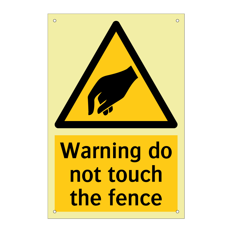 Warning do not touch the fence