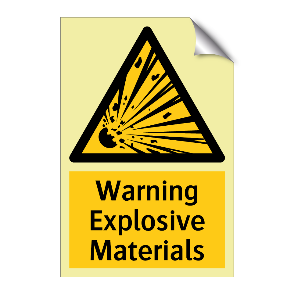 Warning Explosive Materials