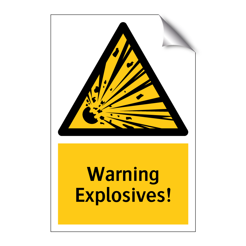 Warning Explosives!