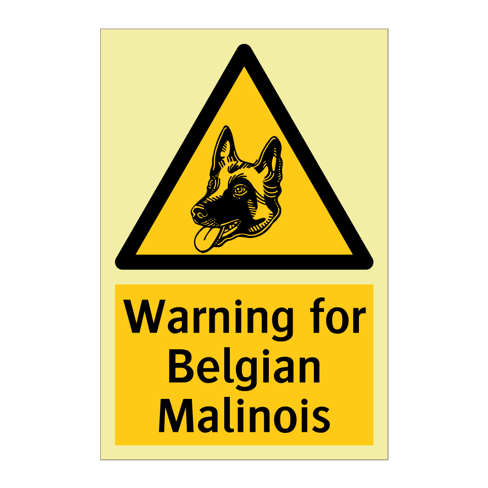 Warning for Belgian Malinois
