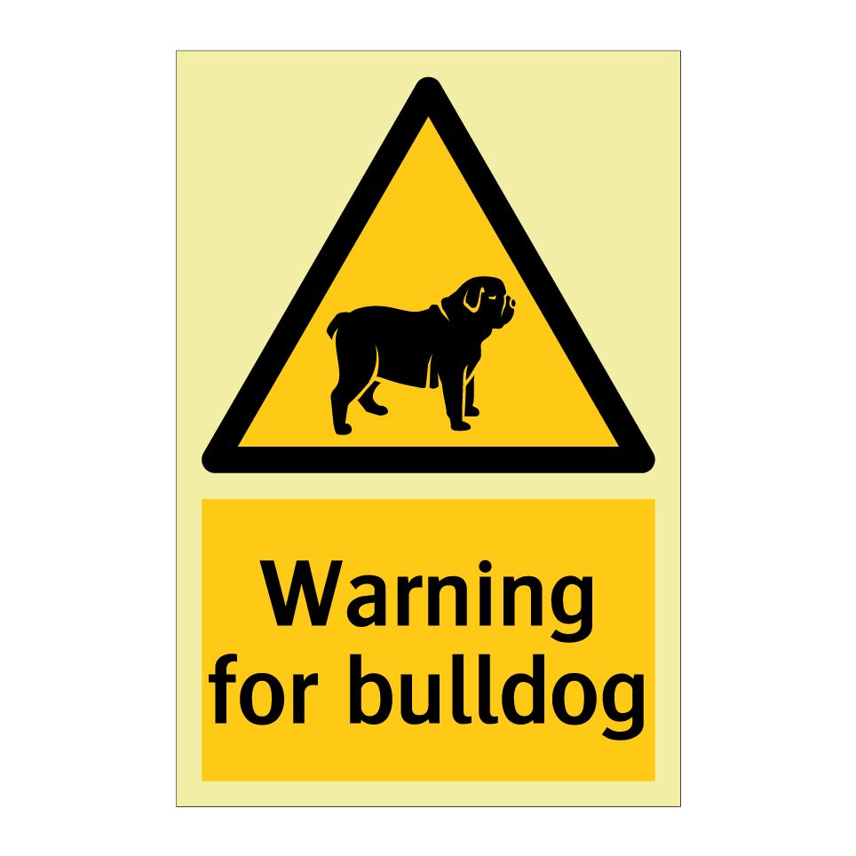 Warning for bulldog