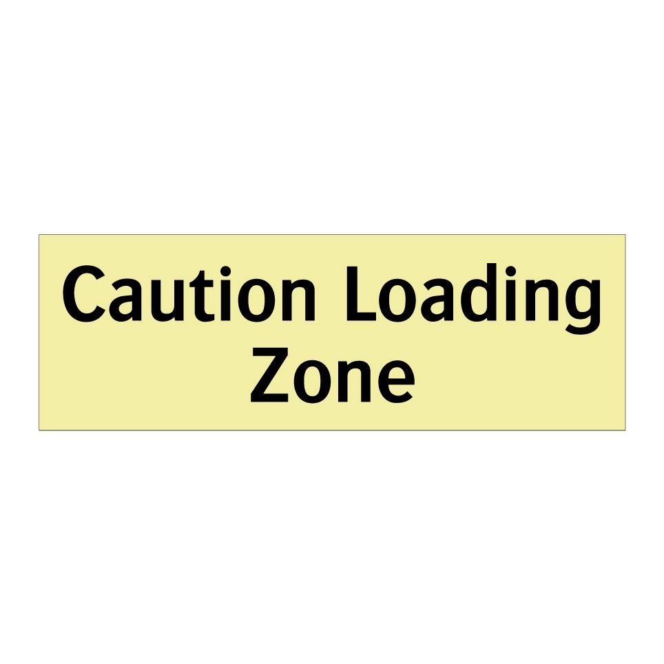 Caution Loading Zone