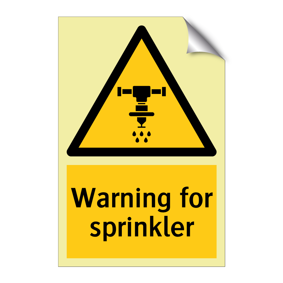Warning for sprinkler