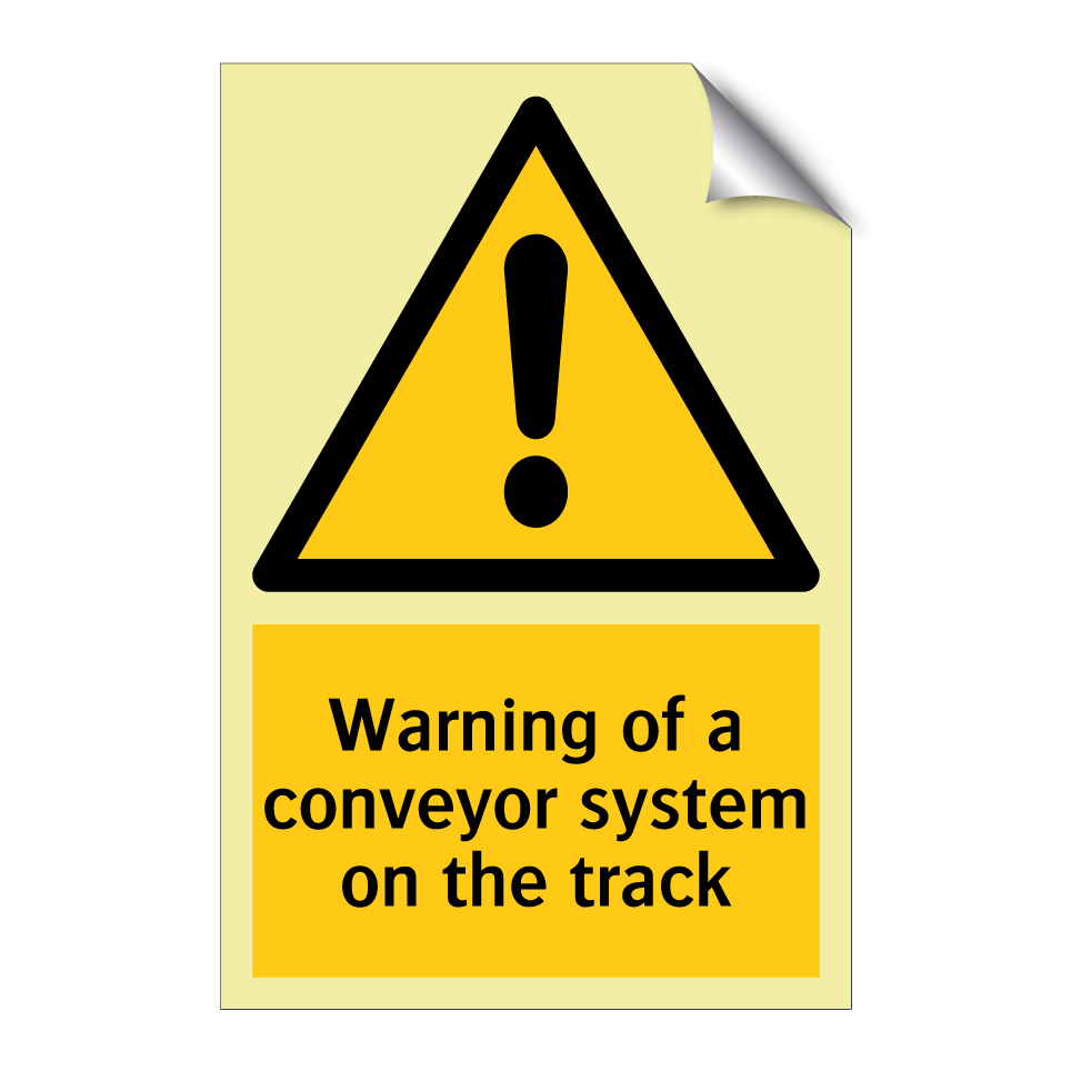 Warning of a conveyor system on the track