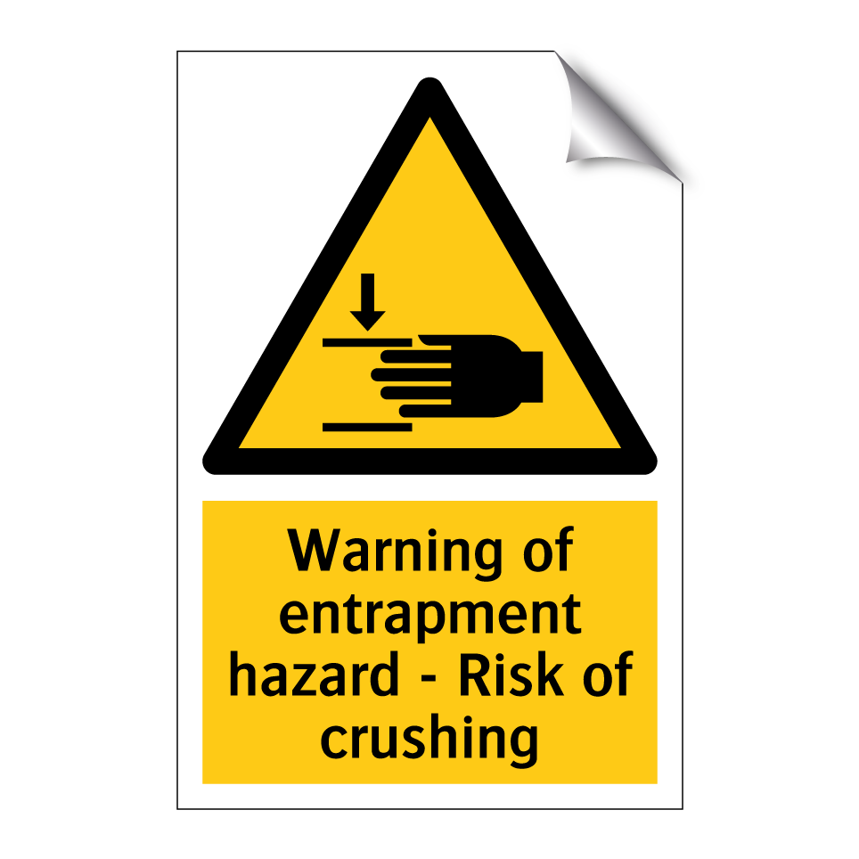 Warning of entrapment hazard - Risk of crushing