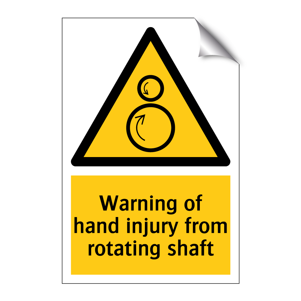 Warning of hand injury from rotating shaft