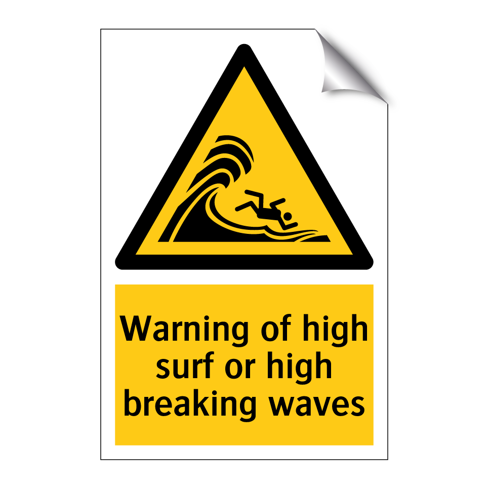 Warning of high surf or high breaking waves