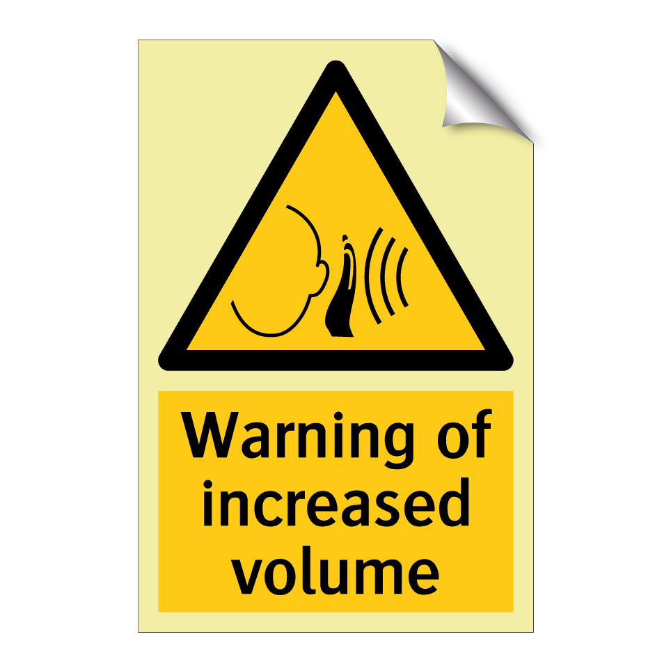Warning of increased volume
