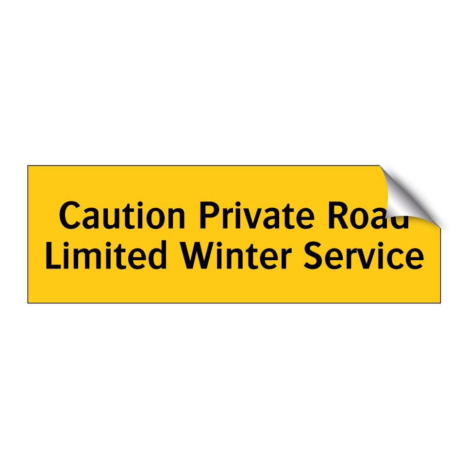 Caution Private Road Limited Winter Service