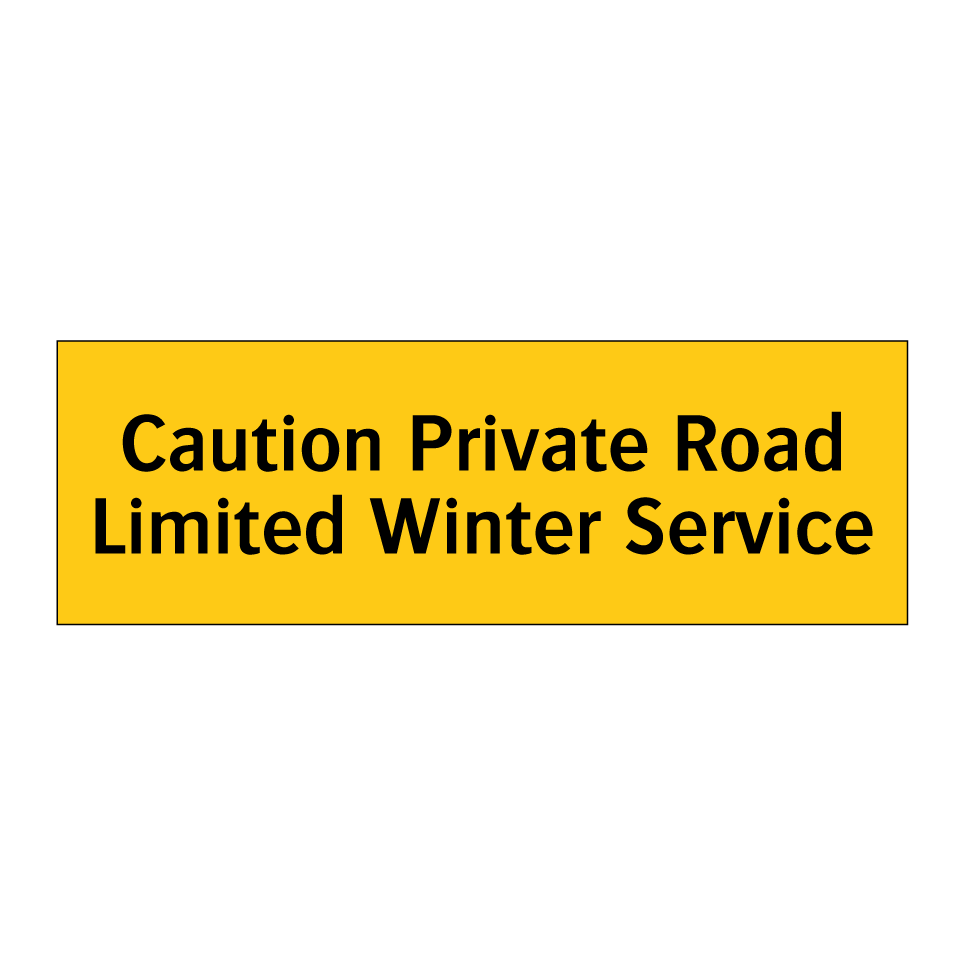 Caution Private Road Limited Winter Service