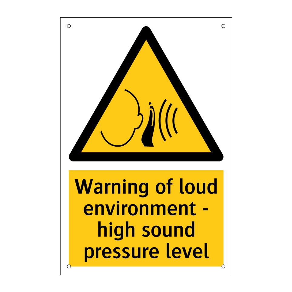 Warning of loud environment - high sound pressure level