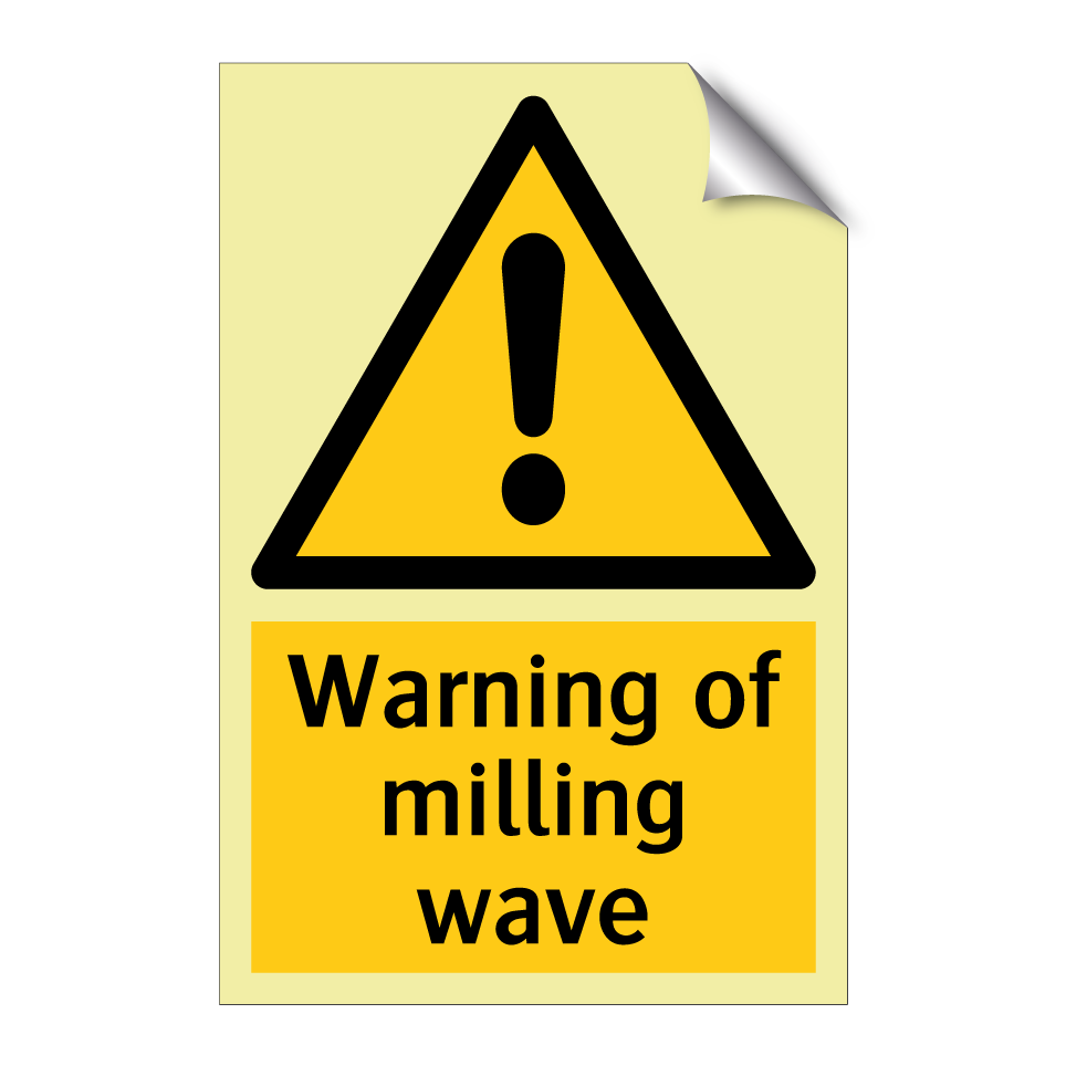 Warning of milling wave