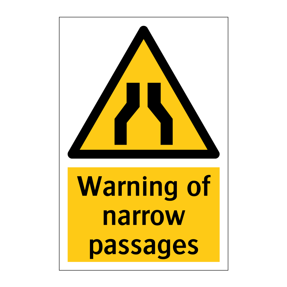 Warning of narrow passages
