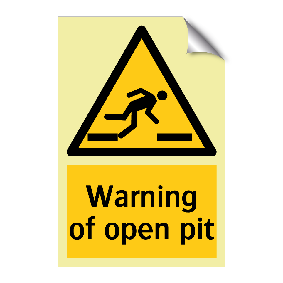 Warning of open pit