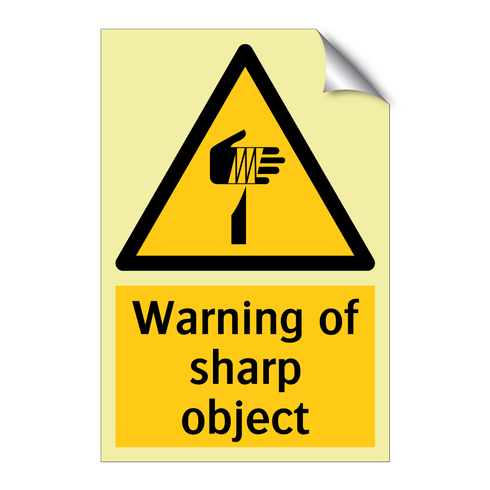 Warning of sharp object