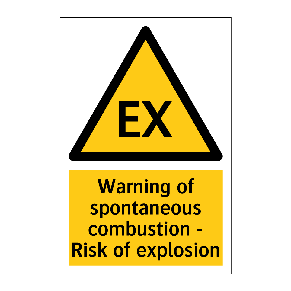 Warning of spontaneous combustion - Risk of explosion
