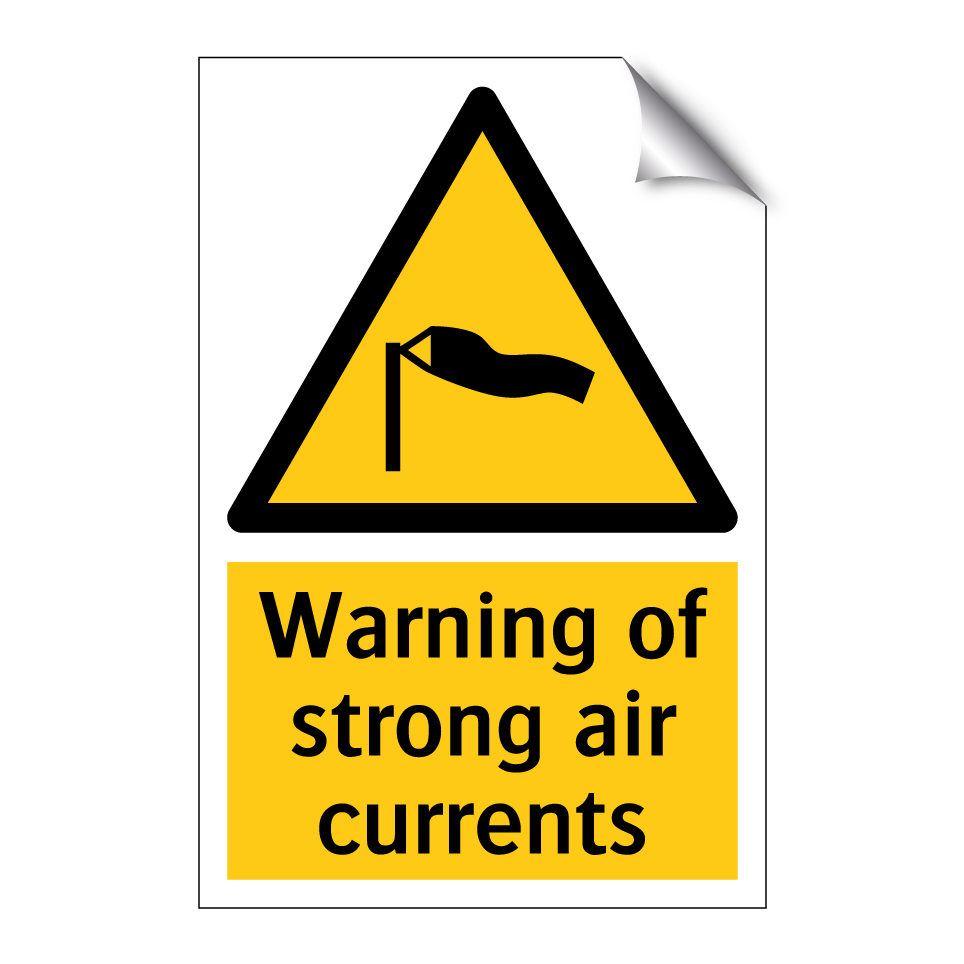 Warning of strong air currents