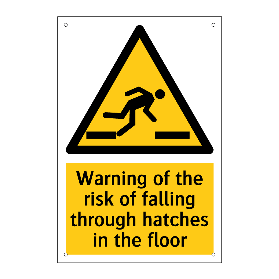 Warning of the risk of falling through hatches in the floor