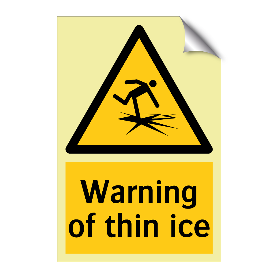 Warning of thin ice