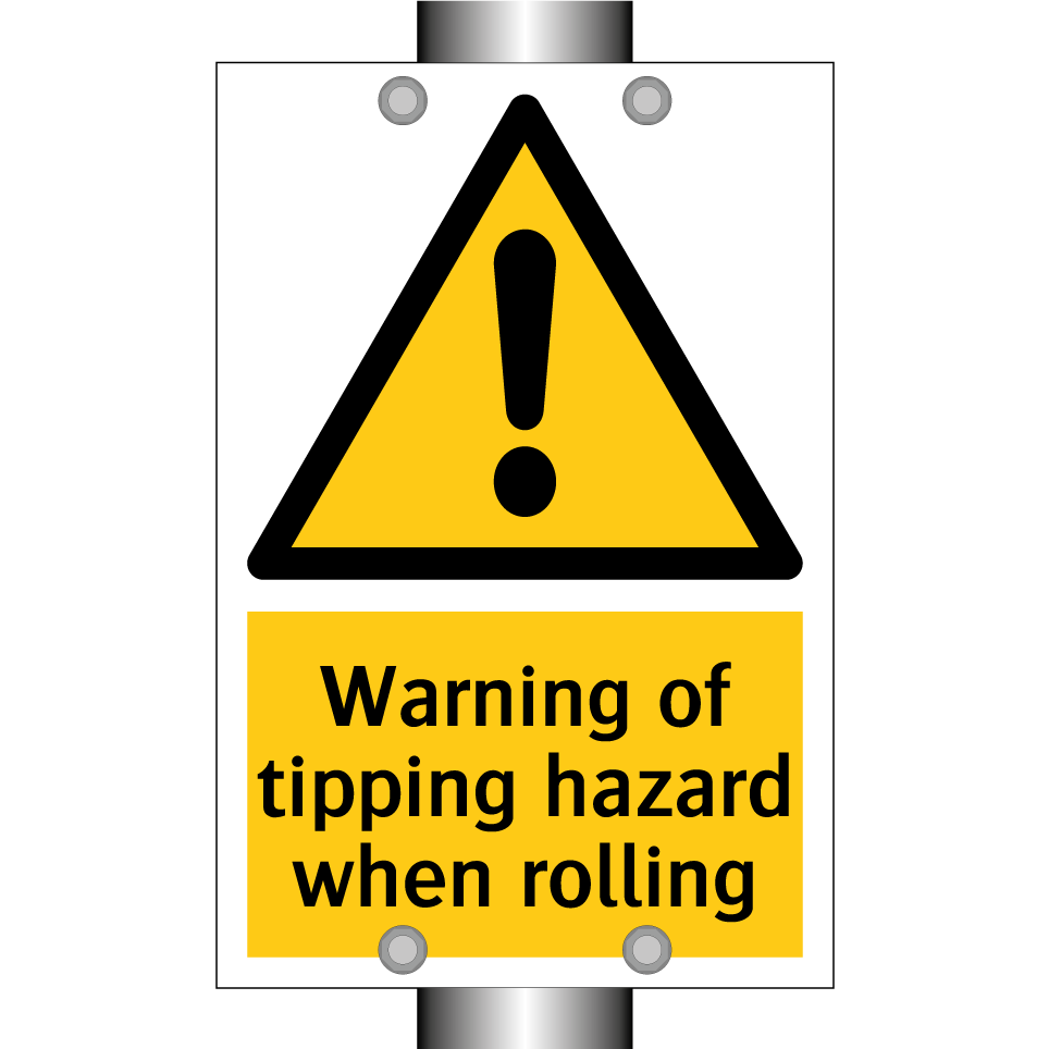 Warning of tipping hazard when rolling
