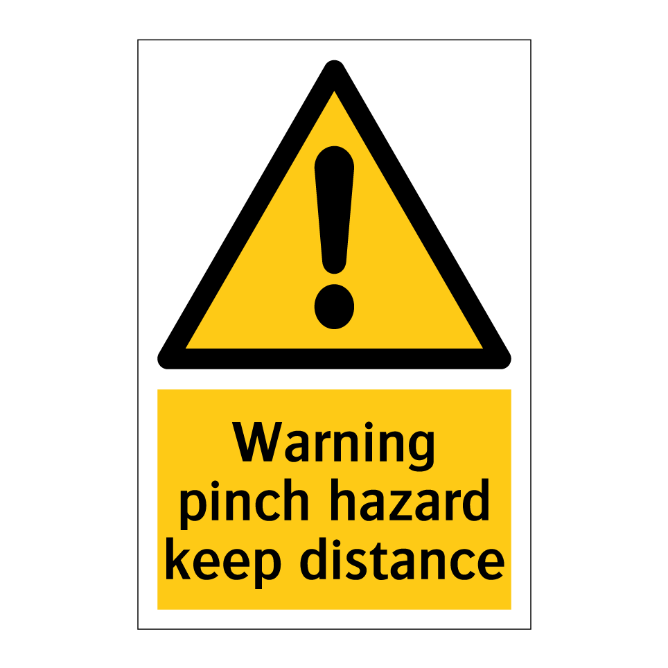 Warning pinch hazard keep distance
