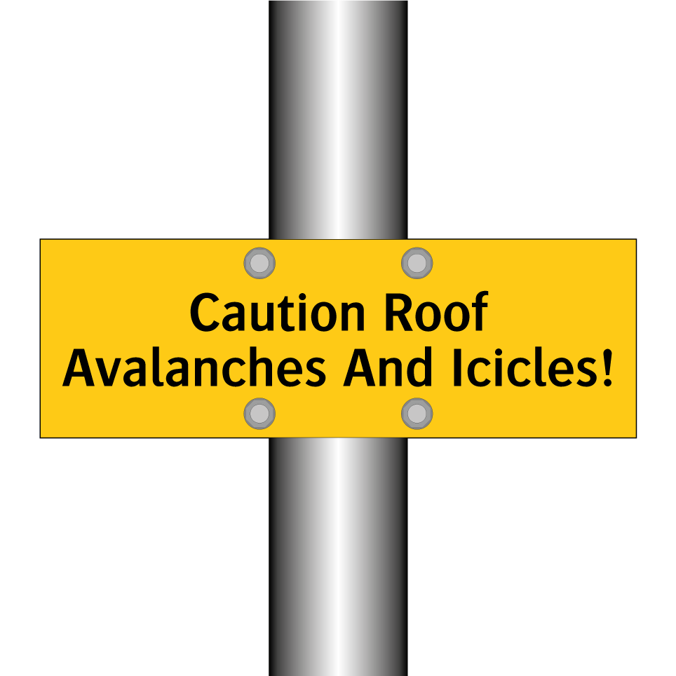 Caution Roof Avalanches And Icicles!