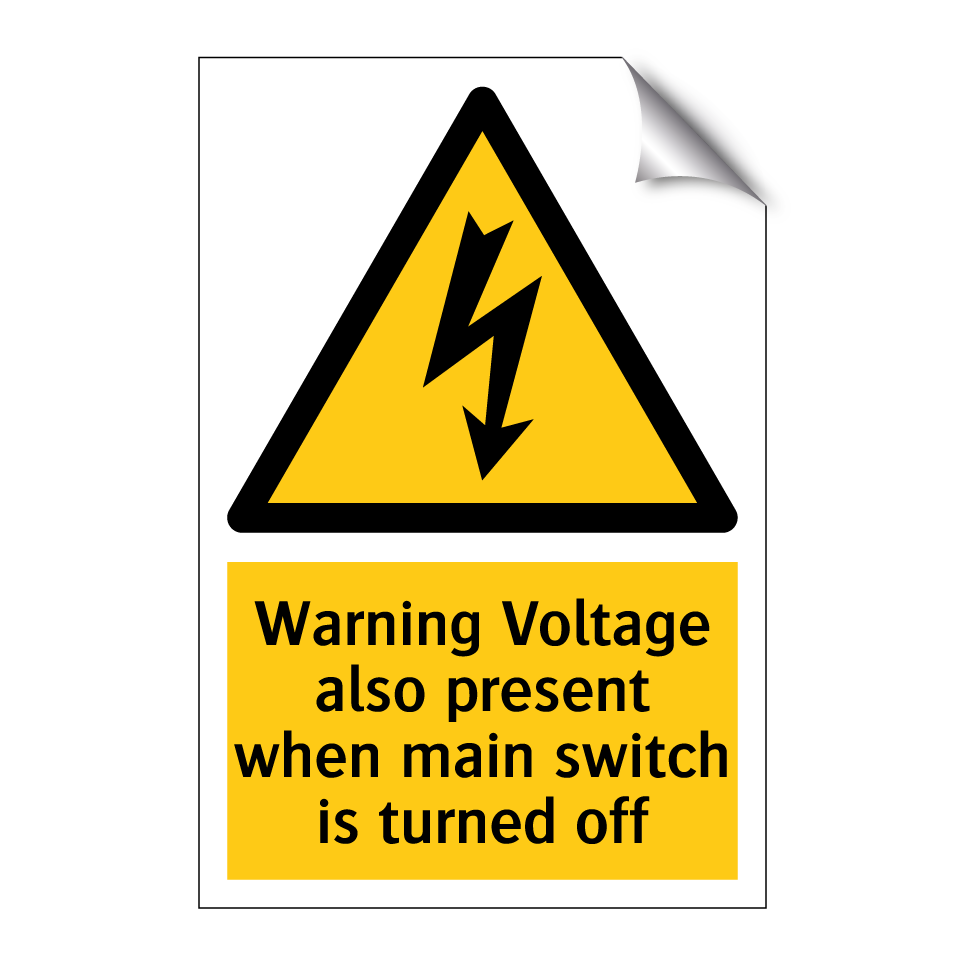 Warning Voltage also present when main switch is turned off