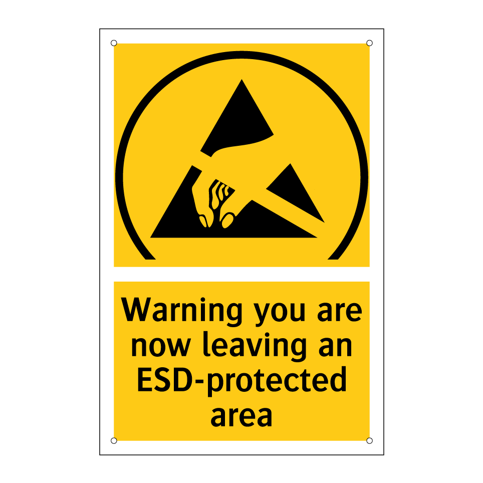 Warning you are now leaving an ESD-protected area