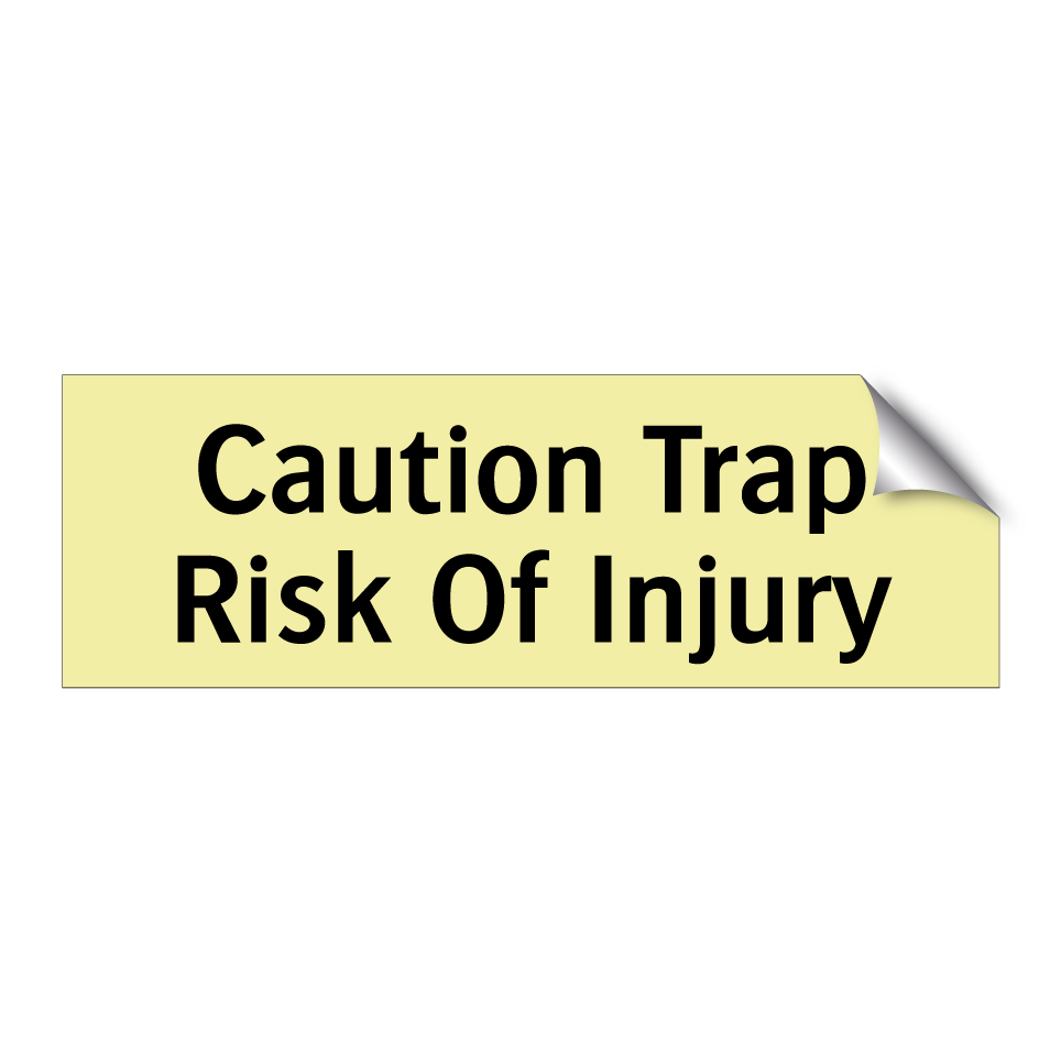 Caution Trap Risk Of Injury
