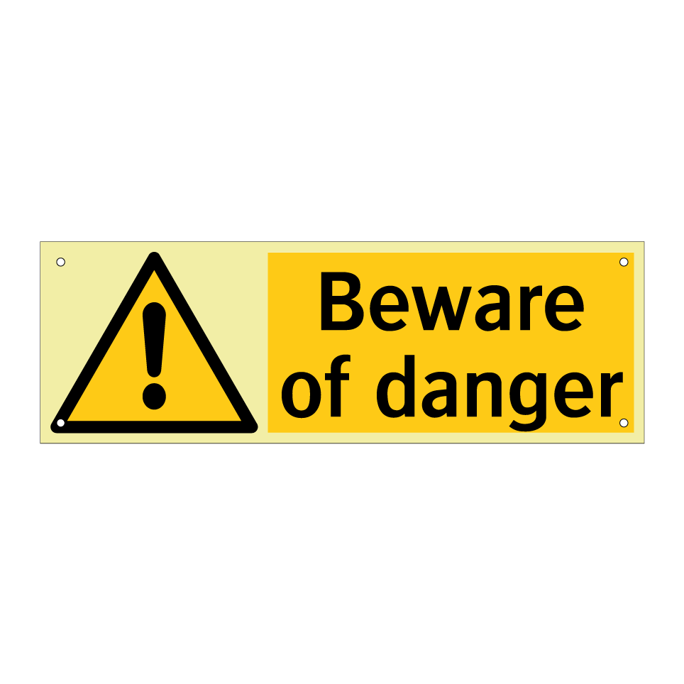Beware of danger