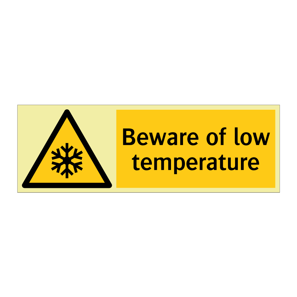 Beware of low temperature
