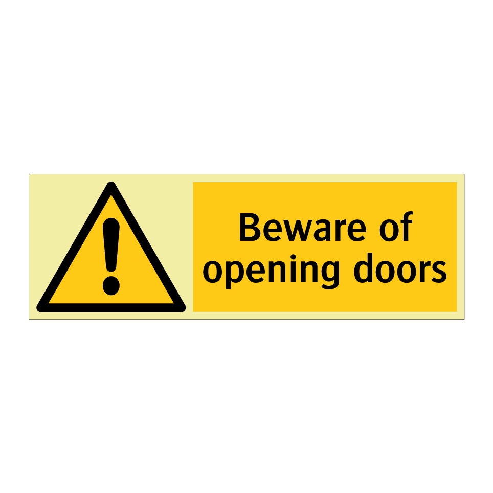 Beware of opening doors