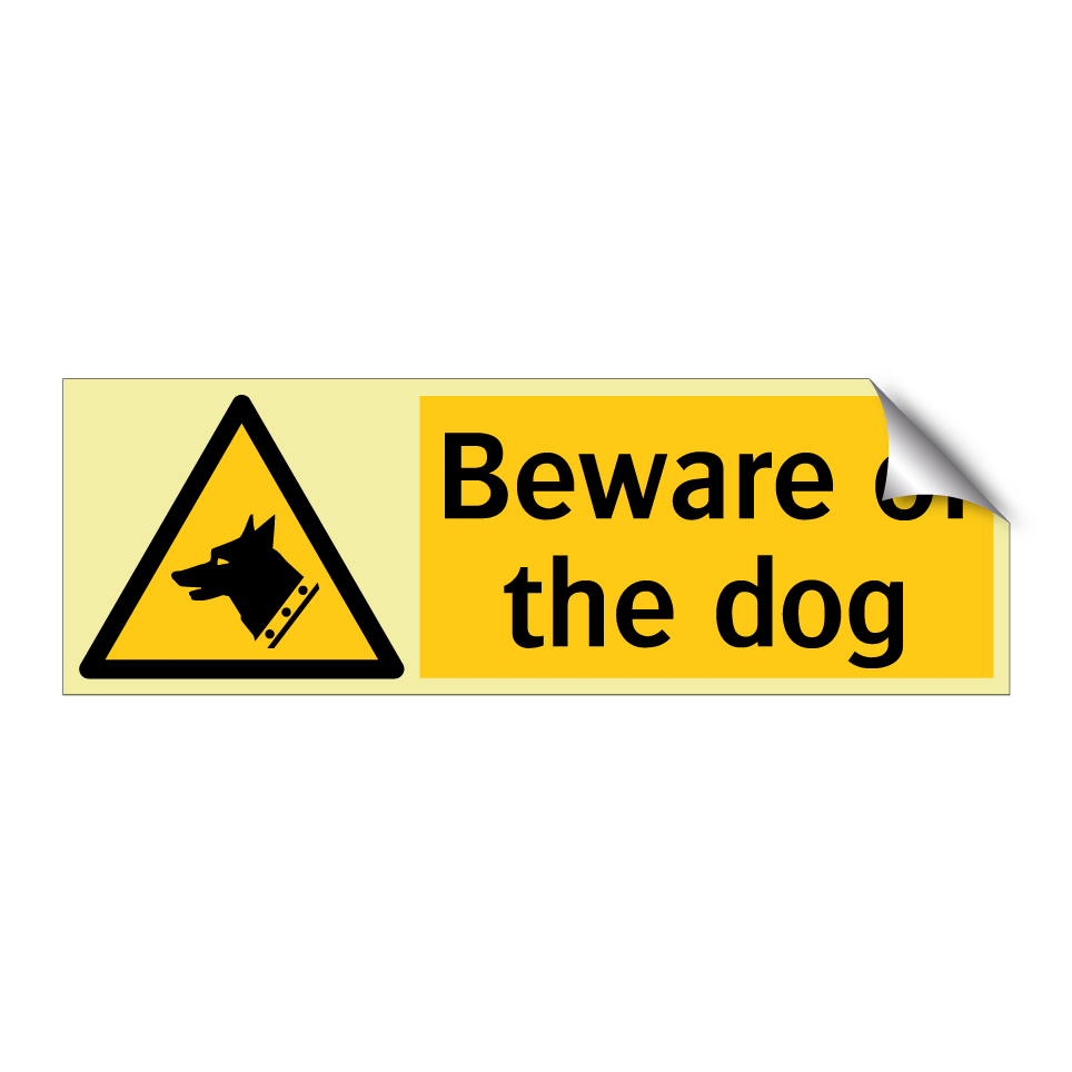 Beware of the dog