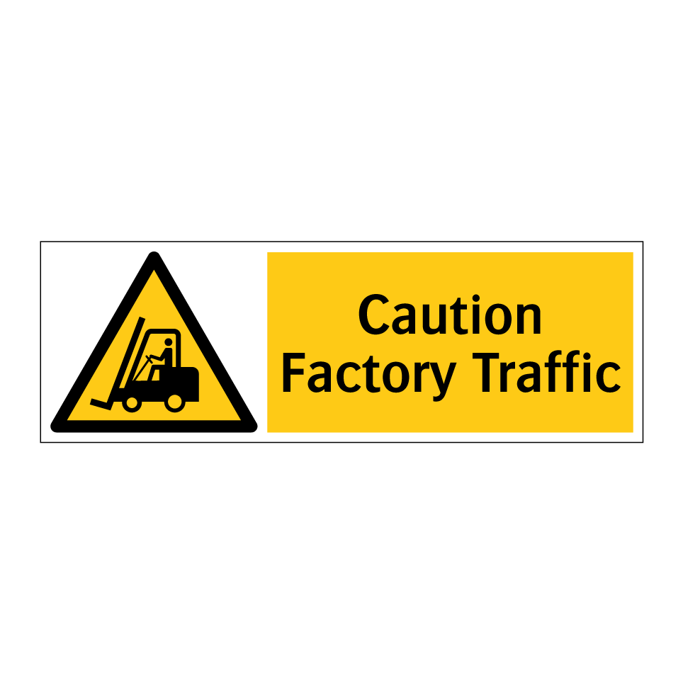 Caution Factory Traffic
