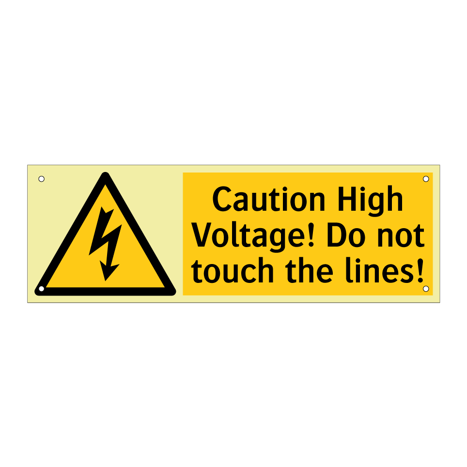 Caution High Voltage! Do not touch the lines!