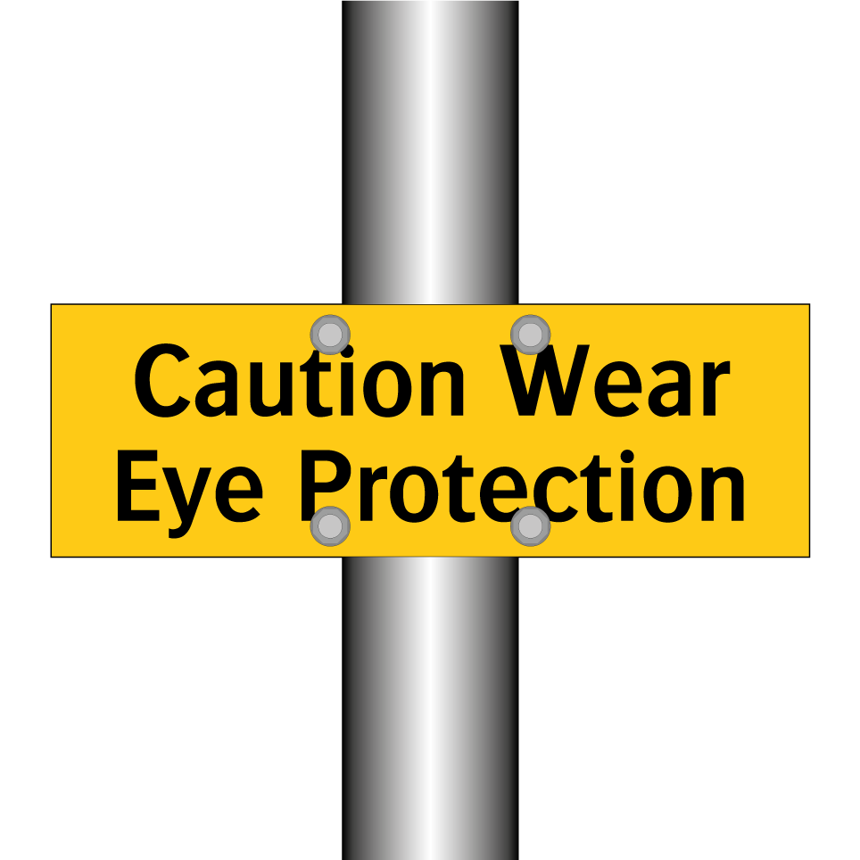 Caution Wear Eye Protection