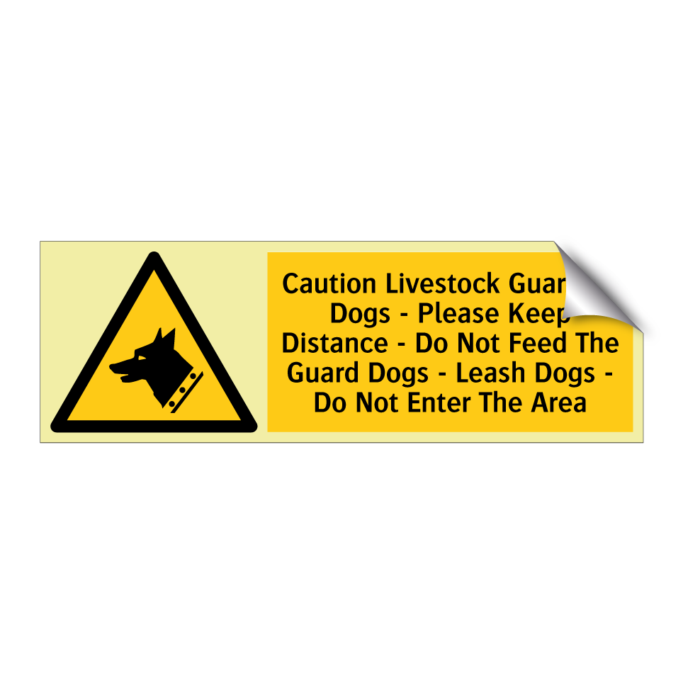 Caution Livestock Guardian Dogs - Please Keep Distance - Do Not Feed The Guard Dogs - Leash Dogs - Do Not Enter The Area