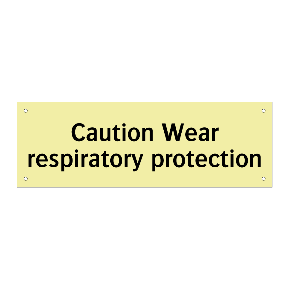 Caution Wear respiratory protection