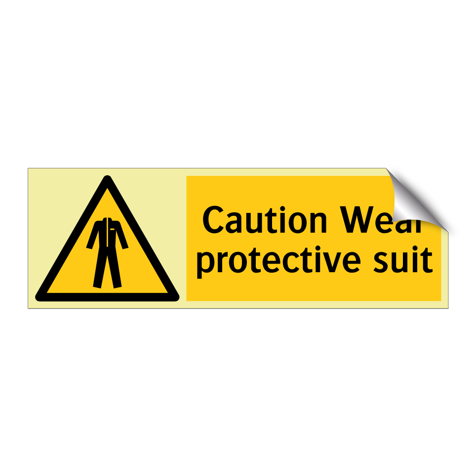 Caution Wear protective suit