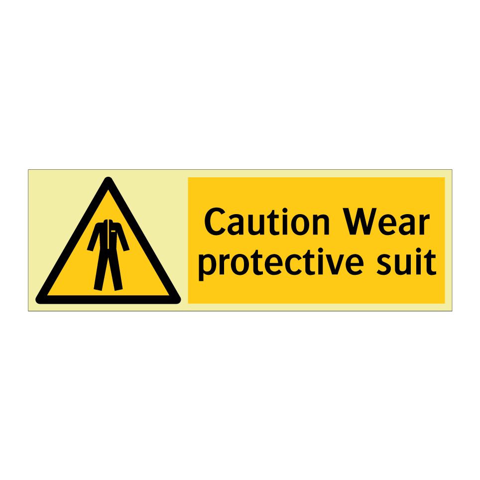 Caution Wear protective suit
