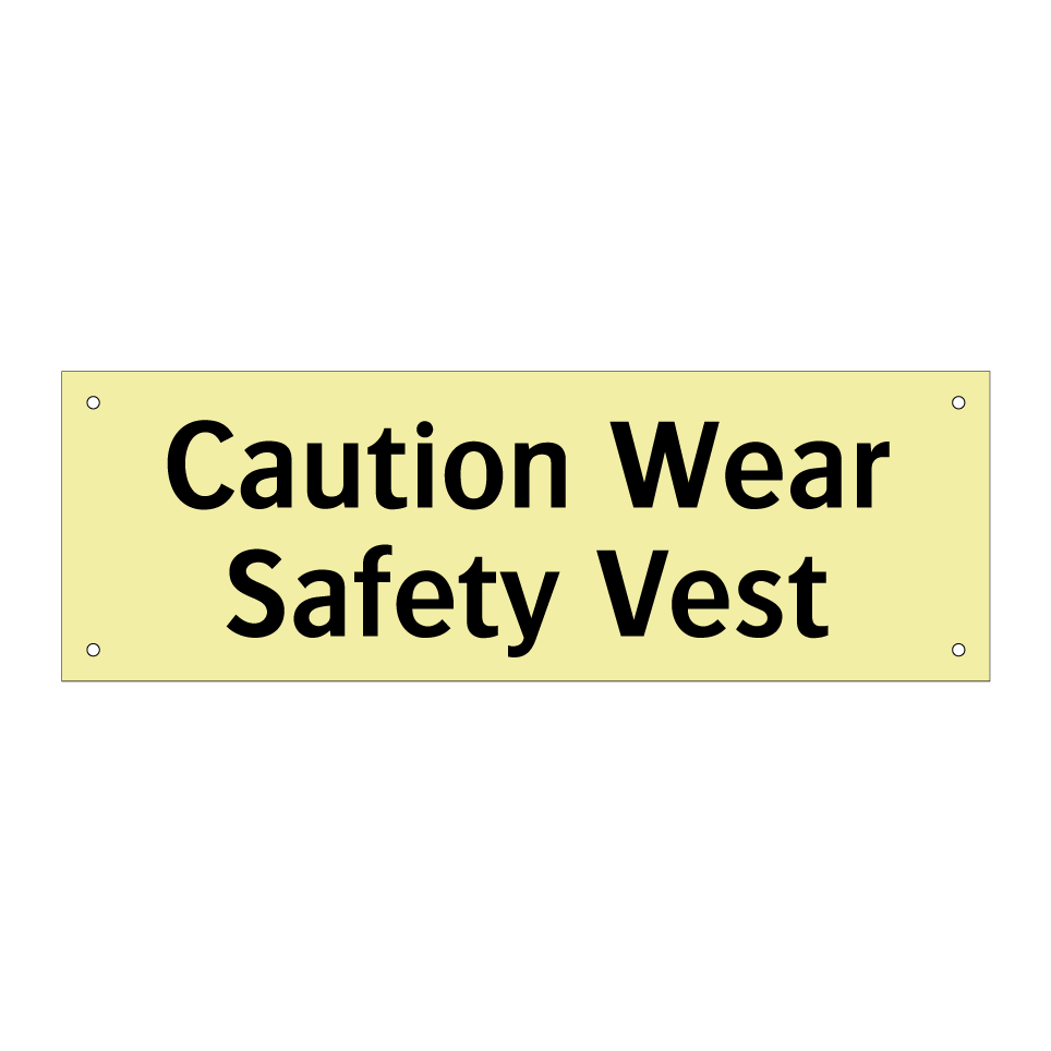 Caution Wear Safety Vest