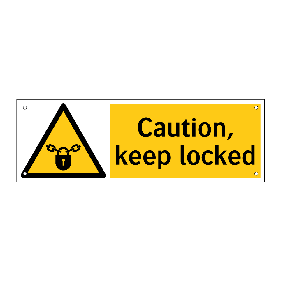 Caution, keep locked