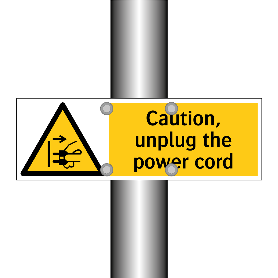 Caution, unplug the power cord
