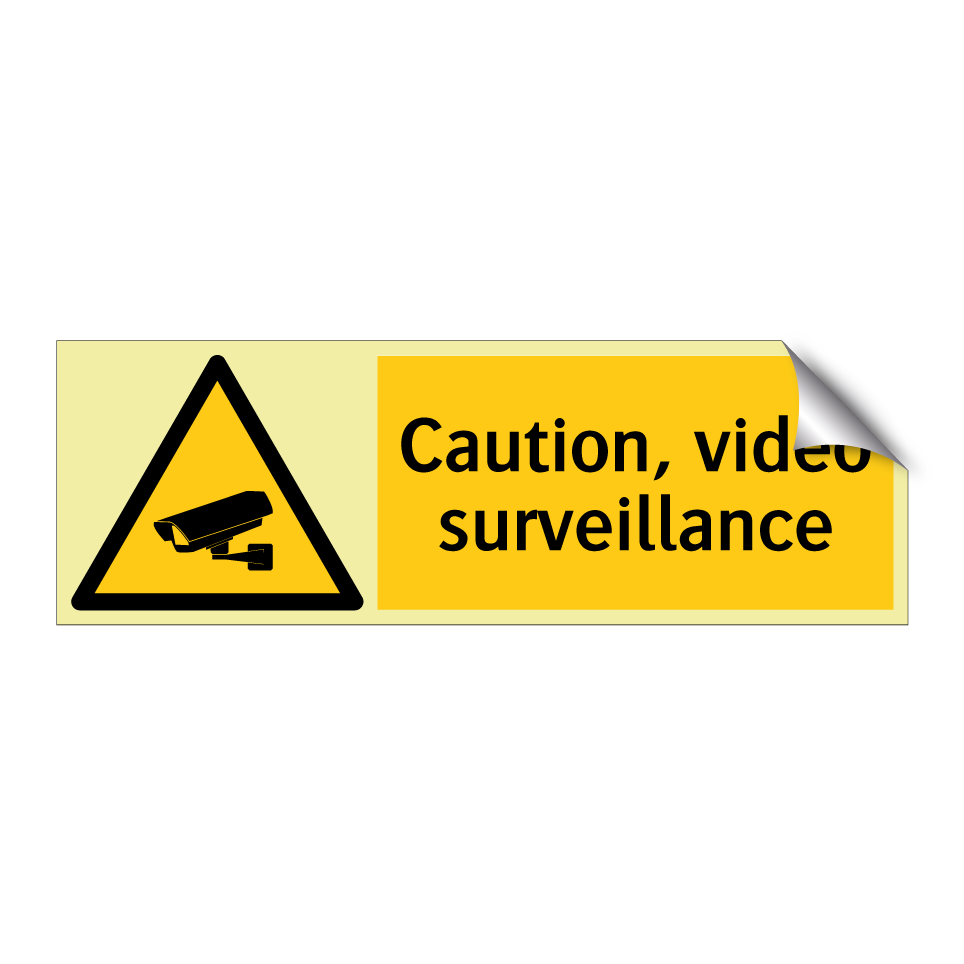 Caution, video surveillance