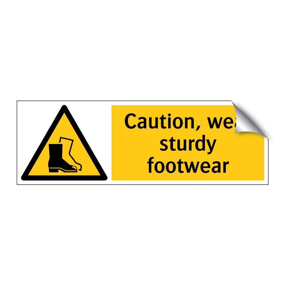 Caution, wear sturdy footwear